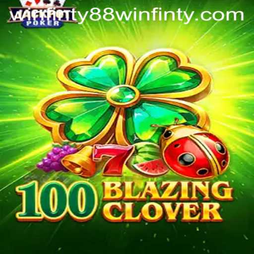 100BlazingClover: An Exciting New Gaming Adventure