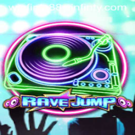 Discover the Exciting World of RaveJump with Winfinty88